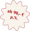 ab 90,- €     p.N.